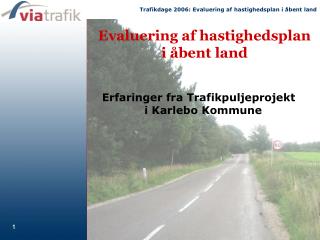 Evaluering af hastighedsplan i åbent land