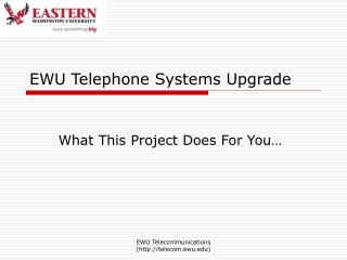 EWU Telephone Systems Upgrade