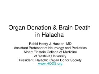 Organ Donation &amp; Brain Death in Halacha