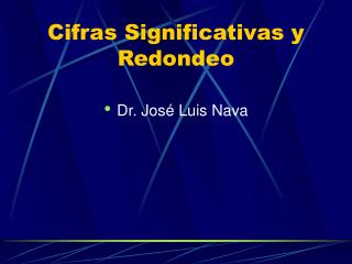 Cifras Significativas y Redondeo