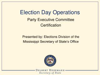 Election Day Operations