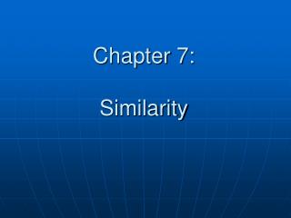 Chapter 7: Similarity