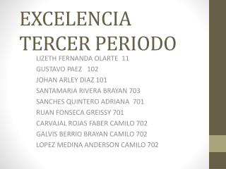 EXCELENCIA TERCER PERIODO