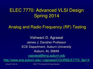 ELEC 7770: Advanced VLSI Design Spring 2014 Analog and Radio Frequency (RF) Testing