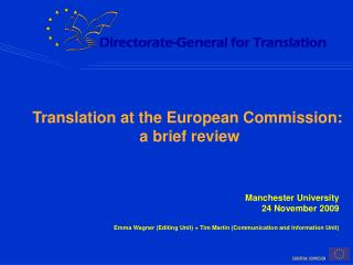 Translation at the European Commission: a brief review