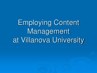 Employing Content Management at Villanova University