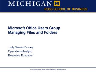 Microsoft Office Users Group Managing Files and Folders