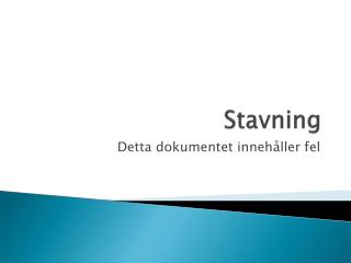 Stavning