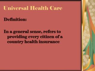 Universal Health Care