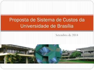 Proposta de Sistema de Custos da Universidade de Brasília