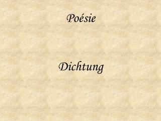 Poésie Dichtung