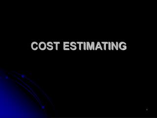 COST ESTIMATING