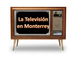 La Televisión en Monterre y