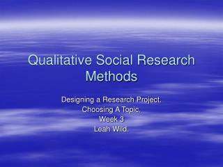 Qualitative Social Research Methods