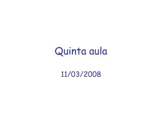 Quinta aula