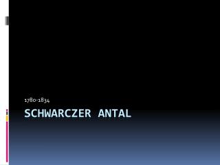Schwarczer Antal