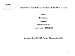 Il contributo dell’IRRE per il sistema dell’EDA in Toscana ricerca formazione prodotti