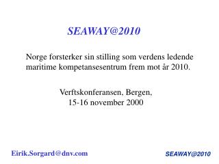 SEAWAY@2010