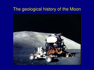 The geological history of the Moon