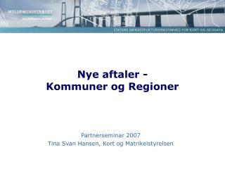 Nye aftaler - Kommuner og Regioner