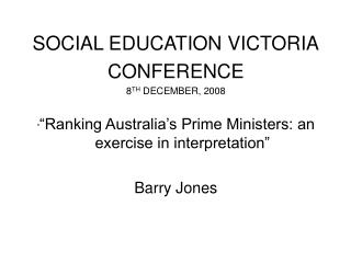 SOCIAL EDUCATION VICTORIA CONFERENCE 8 TH DECEMBER, 2008