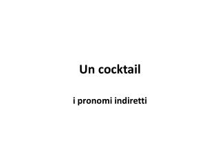 Un cocktail