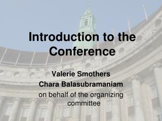 Introduction to the Conference