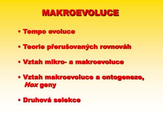 MAKROEVOLU CE