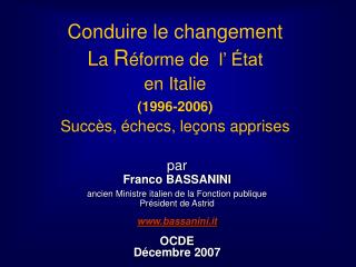 par Franco BASSANINI ancien Ministre italien de la Fonction publique Président de Astrid