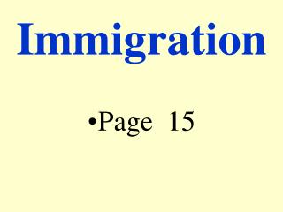 Immigration