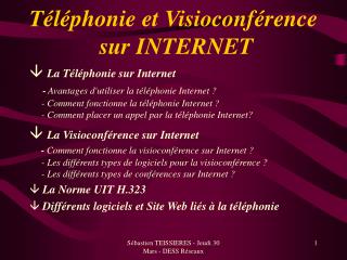 Téléphonie et Visioconférence sur INTERNET