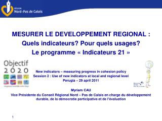 MESURER LE DEVELOPPEMENT REGIONAL : Quels indicateurs? Pour quels usages?