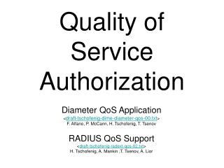 Quality of Service Authorization