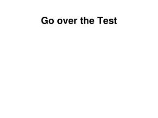 Go over the Test