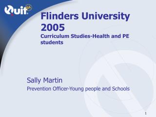 Flinders University 2005 Curriculum Studies-Health and PE students