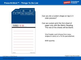 Can you do a custom shape on top in 4 color process?
