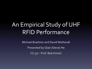 An Empirical Study of UHF RFID Performance