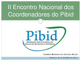 II Encontro Nacional dos Coordenadores do Pibid