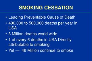 SMOKING CESSATION