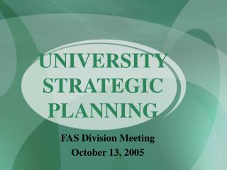 UNIVERSITY STRATEGIC PLANNING