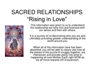 SACRED RELATIONSHIPS “Rising in Love”