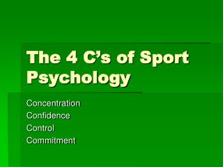The 4 C’s of Sport Psychology