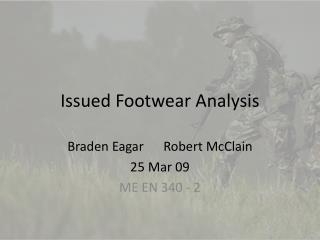 Issued Footwear Analysis