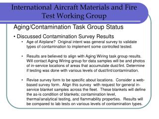 Aging/Contamination Task Group Status Discussed Contamination Survey Results