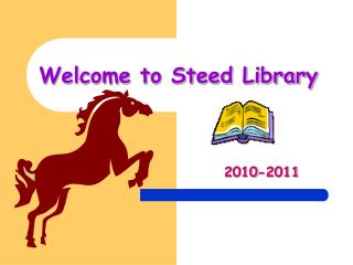 Welcome to Steed Library