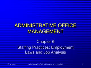 ADMINISTRATIVE OFFICE MANAGEMENT
