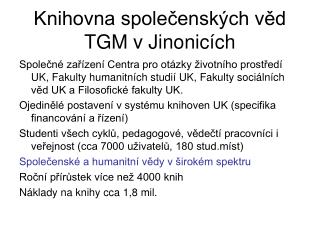 Knihovna společenských věd TGM v Jinonicích