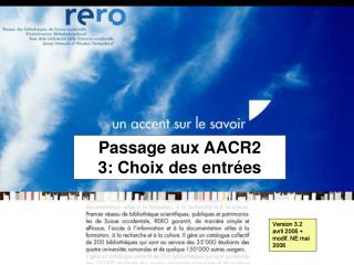 Passage aux AACR2 3: Choix des entrées