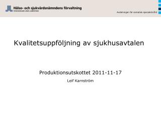 Kvalitetsuppföljning av sjukhusavtalen