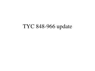 TYC 848-966 update